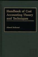Handbook Of Cost Accounting Theory And Techniques