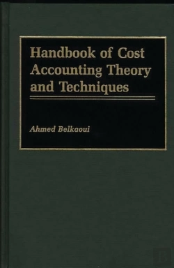 Bertrand.pt - Handbook Of Cost Accounting Theory And Techniques