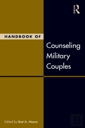 Handbook Of Counseling Military Couples