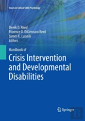 Handbook Of Crisis Intervention And Developmental Disabilities