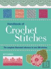 Handbook Of Crochet Stitches