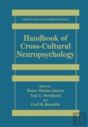 Handbook Of Cross-Cultural Neuropsychology