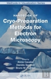 Handbook Of Cryo-Preparation Methods For Electron Microscopy