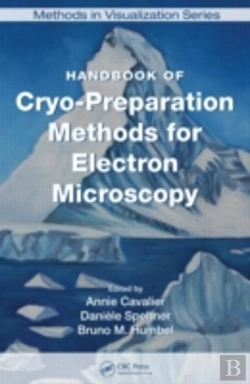 Bertrand.pt - Handbook Of Cryo-Preparation Methods For Electron Microscopy