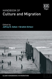 Handbook Of Culture And Migration