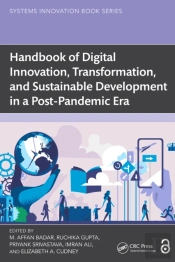 Handbook Of Digital Innovation, Transformation, And Sustainable Development In A Post-Pandemic Era