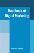 Handbook Of Digital Marketing