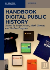 Handbook Of Digital Public History