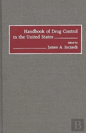 Handbook Of Drug Control In The United States