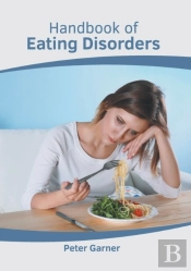 Handbook Of Eating Disorders