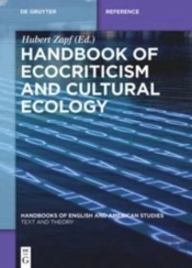 Handbook Of Ecocriticism And Cultural Ecology