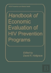 Handbook Of Economic Evaluation Of Hiv Prevention Programs