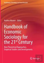 Handbook Of Economic Sociology For The 21st Century