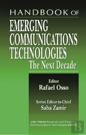 Handbook Of Emerging Communications Technologies