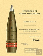 Handbook Of Enemy Ammunition