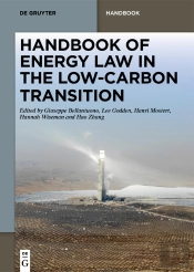 Handbook Of Energy Law In The Low-Carbon Transition
