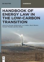 Handbook Of Energy Law In The Low-Carbon Transition