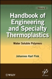 Handbook Of Engineering And Specialty Thermoplastics, Volume 2