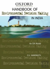 Handbook Of Environmental Decision Making In India