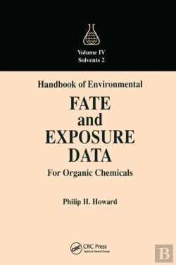 Bertrand.pt - Handbook Of Environmental Fate And Exposure Data For Organic Chemicals, Volume Iv