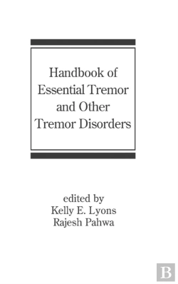 Bertrand.pt - Handbook Of Essential Tremor And Other Tremor Disorders