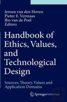 Handbook Of Ethics, Values, And Technological Design
