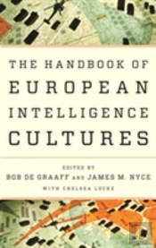 Handbook Of European Intelligence Cultures