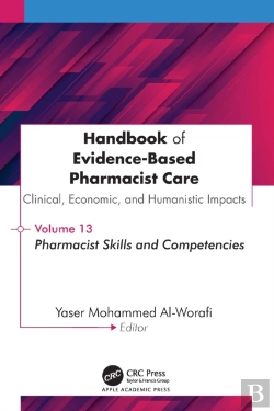 Bertrand.pt - Handbook Of Evidence-Based Pharmacist Care: Clinical, Economic, And Humanistic Impact