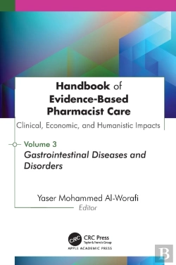 Bertrand.pt - Handbook Of Evidence-Based Pharmacist Care: Clinical, Economic, And Humanistic Impacts: Volume 3