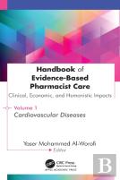 Handbook Of Evidence-Based Pharmacist Care: Clinical, Economic, And Humanistic Impacts