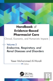 Handbook Of Evidence-Based Pharmacist Care: Clinical, Economic, And Humanistic Impacts