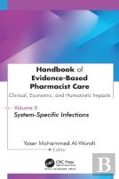 Handbook Of Evidence-Based Pharmacist Care: Clinical, Economic, And Humanistic Impacts