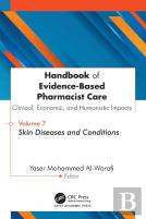 Handbook Of Evidence-Based Pharmacist Care: Clinical, Economic, And Humanistic Impacts