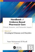 Handbook Of Evidence-Based Pharmacist Care: Clinical, Economic, And Humanistic Impacts