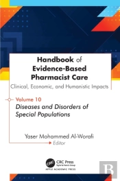 Handbook Of Evidence-Based Pharmacist Care: Clinical, Economic, And Humanistic Impacts