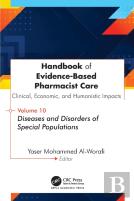 Handbook Of Evidence-Based Pharmacist Care: Clinical, Economic, And Humanistic Impacts