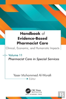 Bertrand.pt - Handbook Of Evidence-Based Pharmacist Care: Clinical, Economic, And Humanistic Impacts