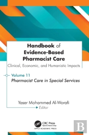 Handbook Of Evidence-Based Pharmacist Care: Clinical, Economic, And Humanistic Impacts