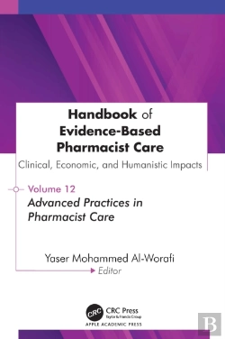 Bertrand.pt - Handbook Of Evidence-Based Pharmacist Care: Clinical, Economic, And Humanistic Impacts