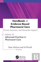 Handbook Of Evidence-Based Pharmacist Care: Clinical, Economic, And Humanistic Impacts