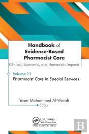 Handbook Of Evidence-Based Pharmacist Care: Clinical, Economic, And Humanistic Impacts