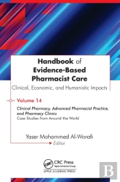 Handbook Of Evidence-Based Pharmacist Care: Clinical, Economic, And Humanistic Impacts