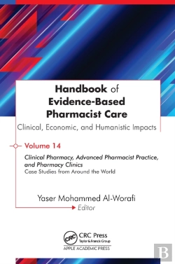 Bertrand.pt - Handbook Of Evidence-Based Pharmacist Care: Clinical, Economic, And Humanistic Impacts