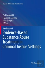 Handbook Of Evidence-Based Substance Abuse Treatment In Criminal Justice Settings