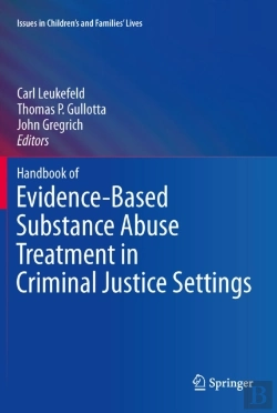 Bertrand.pt - Handbook Of Evidence-Based Substance Abuse Treatment In Criminal Justice Settings