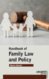 Handbook Of Family Law And Policy
