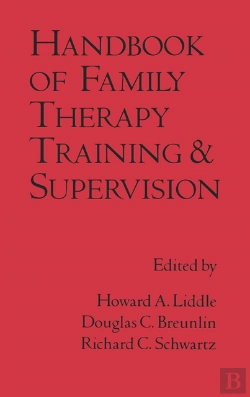 Bertrand.pt - Handbook Of Family Therapy Training And Supervision