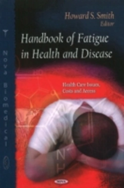 Bertrand.pt - Handbook Of Fatigue In Health & Disease