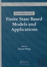 Handbook Of Finite State Based Models And Applications
