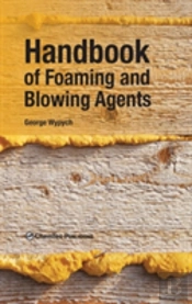 Handbook Of Foaming And Blowing Agents